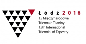 15 Międzynarodowe Triennale Tkaniny, Łódź 2016