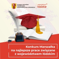 Nagrody Marszałka Województwa Łódzkiego za najlepsze rozprawy i prace 2023 – poznaj opisy nagrodzonych prac przygotowane przez laureatów konkursu!