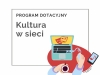 Kultura w sieci - nowy program Narodowego Centrum Kultury