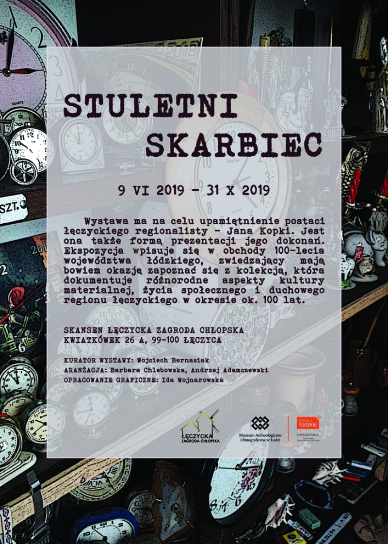 Stuletni Skarbiec - wystawa ze zbiorów Jana Kopki w Skansenie Łęczycka Zagroda Chłopska.