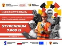 Młodzi zawodowcy - program stypendialny Województwa Łódzkiego